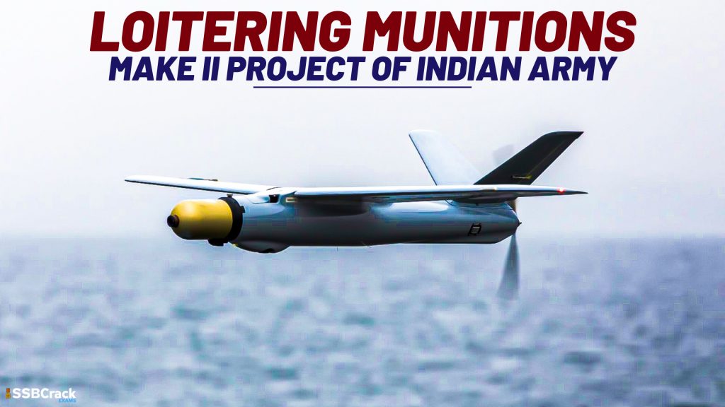 Loitering Munitions Kamikaze Drones for the Indian Armed Forces