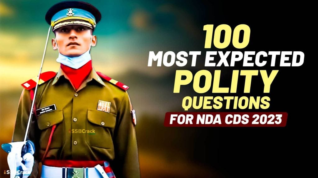 100 Most Expected Polity Questions For NDA CDS 2023