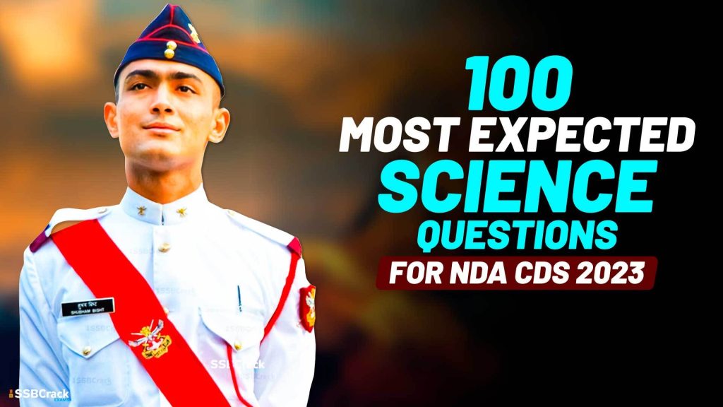 100 Most Expected Science Questions For NDA CDS 2023