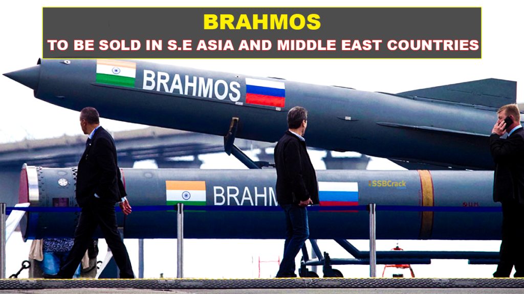 Brahmos in talks To Sell Missile to South East Asia Middle East Nations