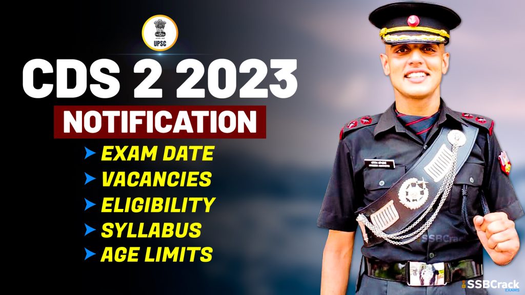 CDS 2 2023 Notification Exam Date Vacancies Eligibility Syllabus And Age Limits