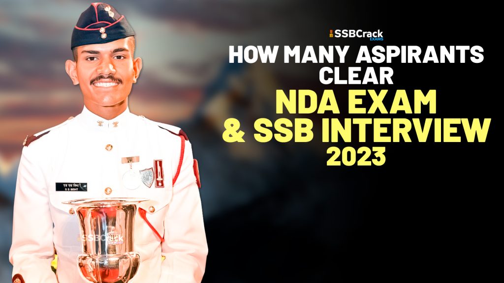 How Many Aspirants Clear NDA Exam And SSB Interview 2023