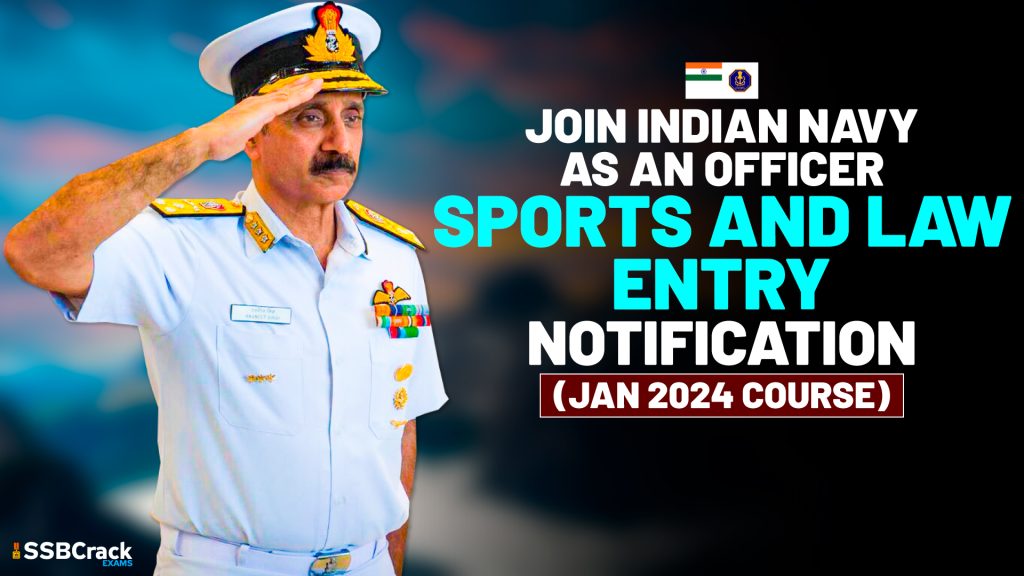 Join Indian Navy As An Officer – Sports And Law Entry Notification Jan 2024 Course