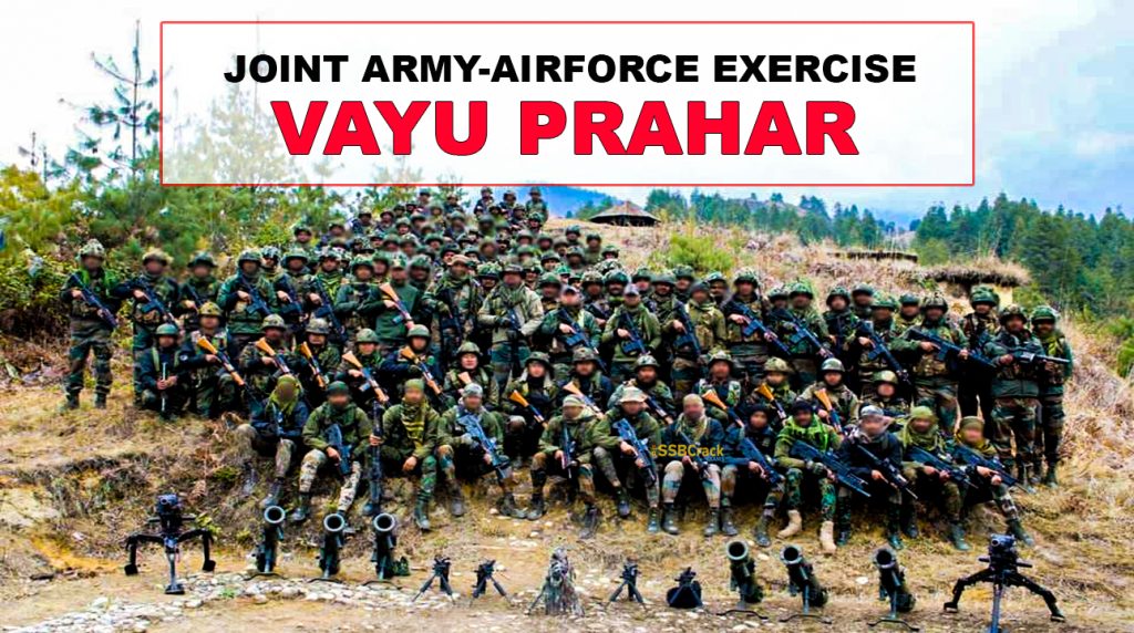 Joint Army Airforce Exercise Vayu Prahar conducted near China Border
