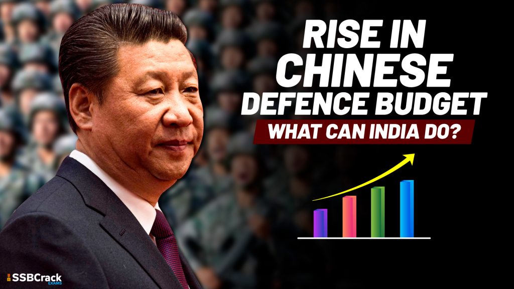 Rise in Chinese Defence Budget What can India do