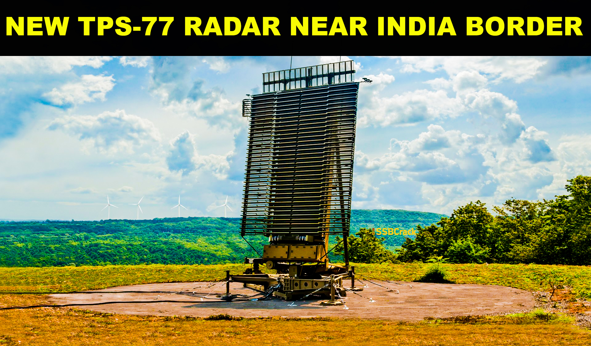 Why is Pakistan Deploying the New TPS77 Radar near the India Border?
