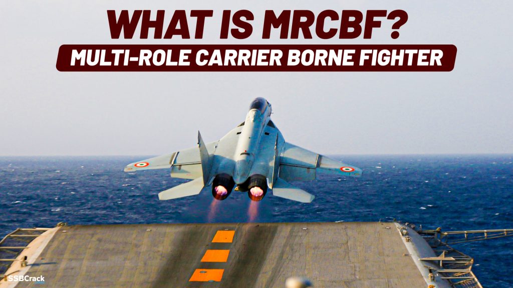 All you need to know about Indian Navy MRCBF Multi Role Carrier Borne Fighter