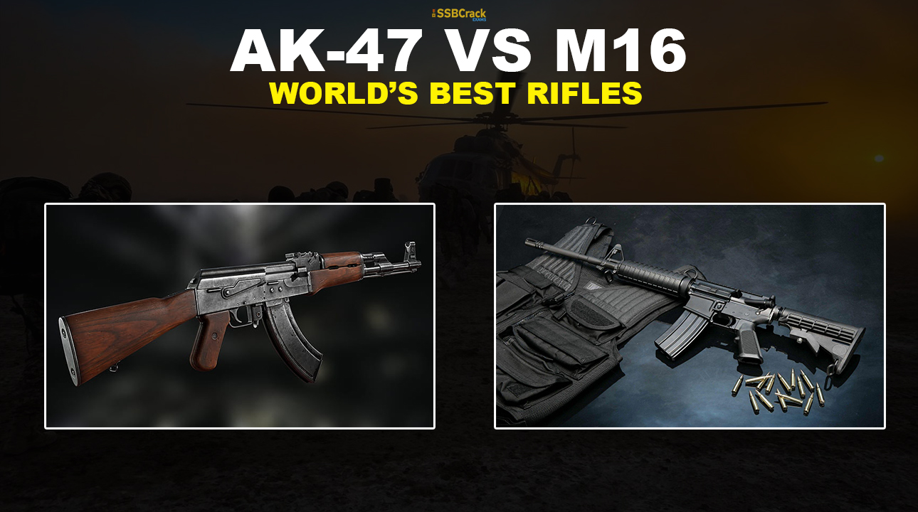 Comparing AK47 vs M16 The World's Most Famous Rifles