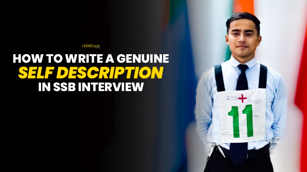 How to Write a Genuine Self Description in SSB Interview