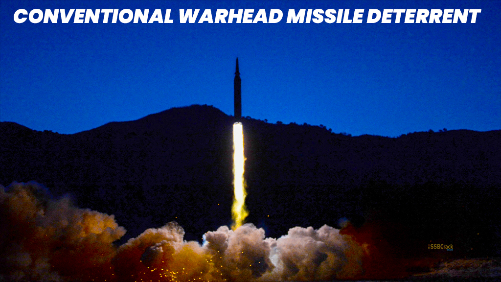 India moving towards Conventional Warhead Missile Deterrent