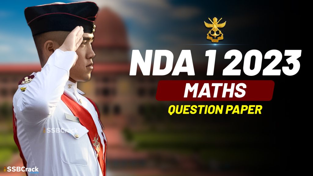 NDA 1 2023 Maths Original Question Papers All Sets