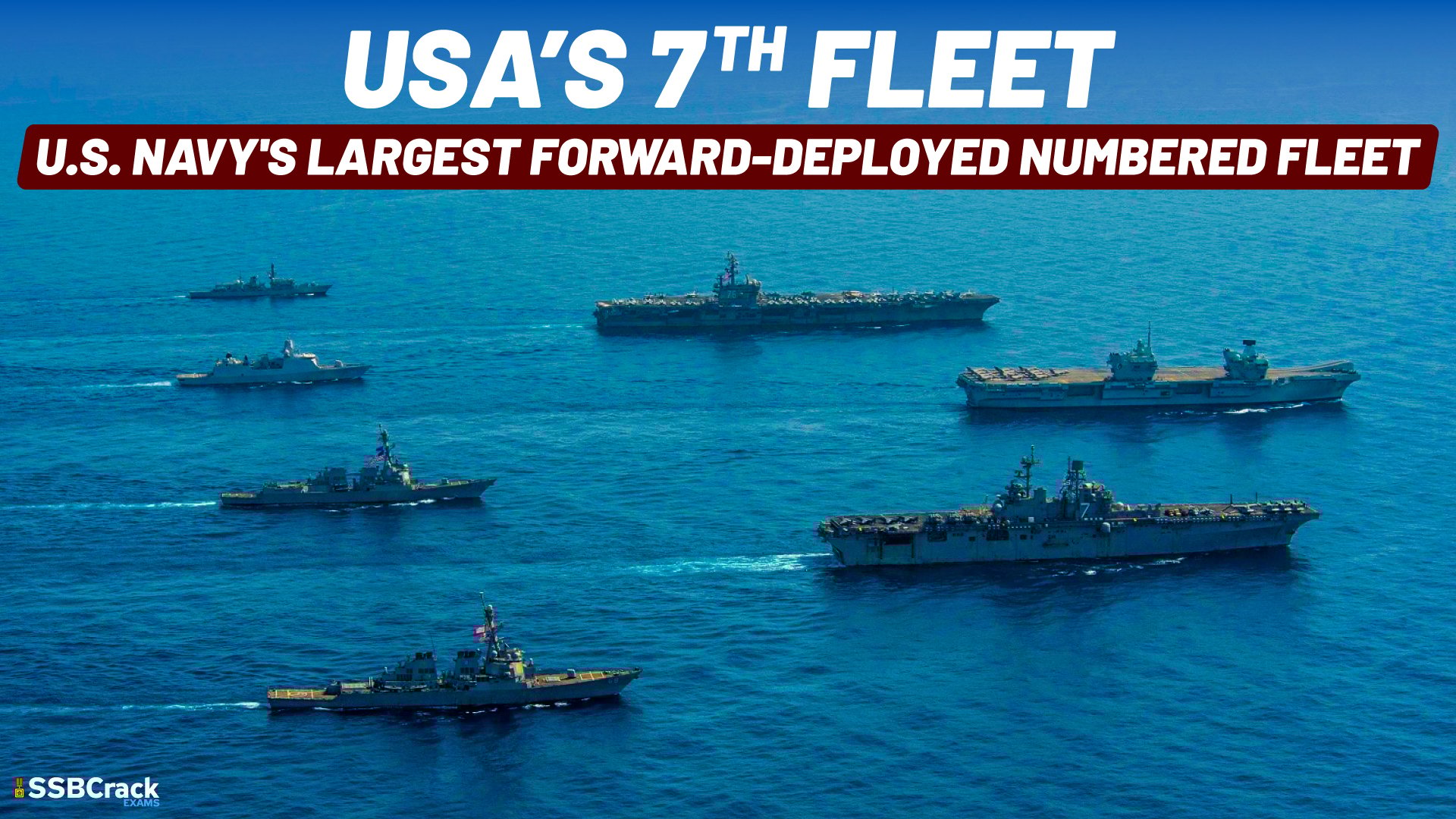 United States Seventh Fleet One Fleet Many Stories What Is USAs 7th Fleet Largest Forward Deployed Fleet 