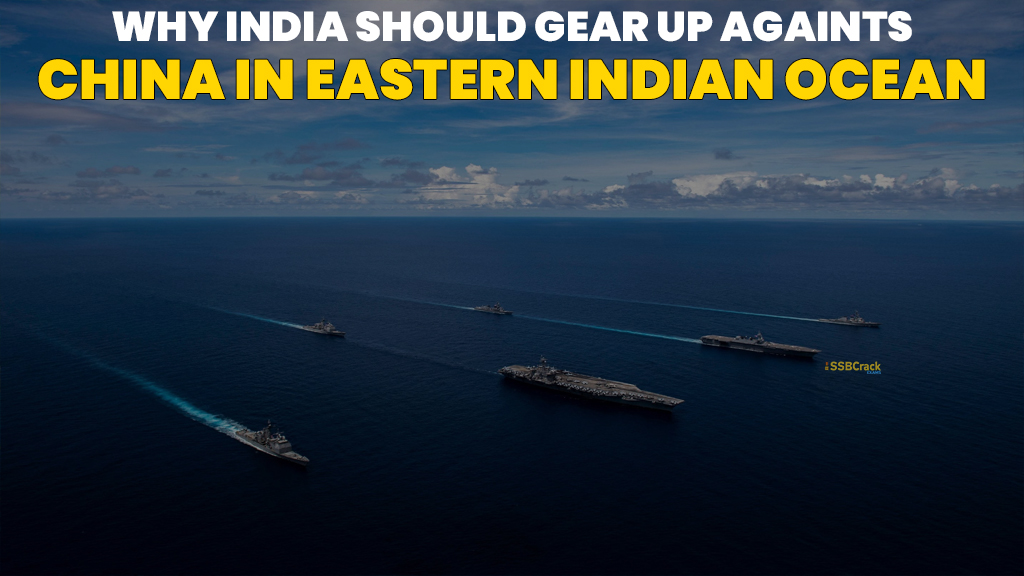 Why India Should Gear Up against China Challenge in Eastern Indian Ocean