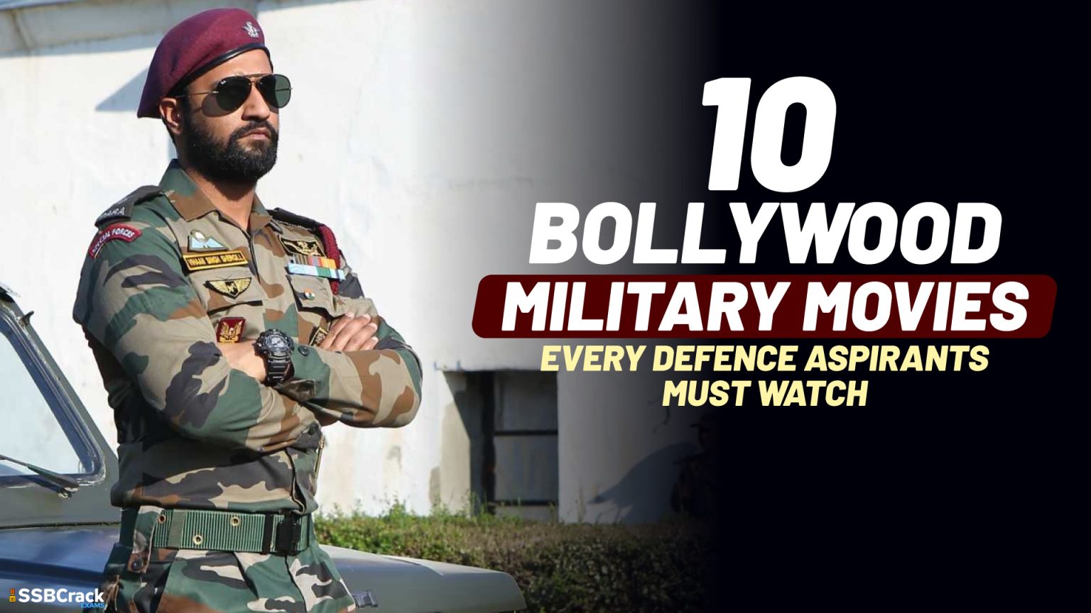 Top 10 Bollywood Military Movies Every Defence Aspirant Should Watch