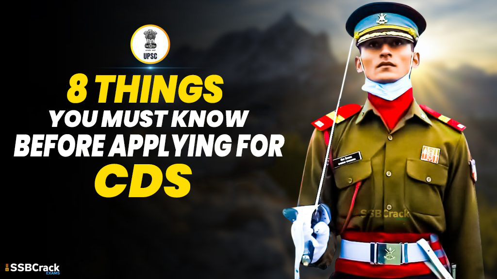 8 Things You Must Know Before Applying for CDS Exam Entry