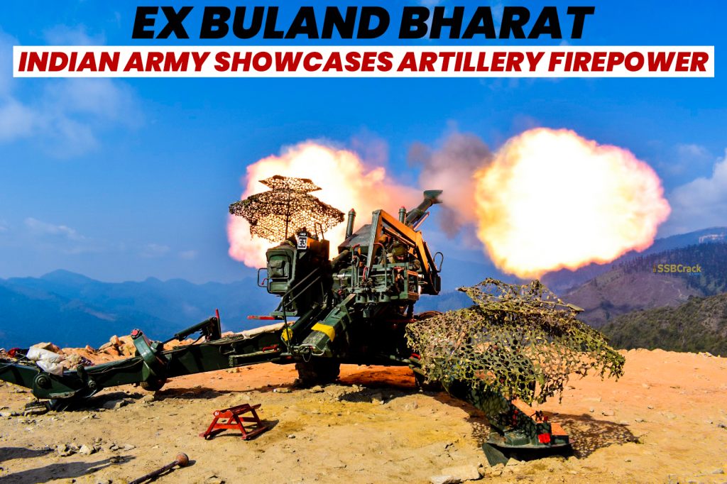 Ex Buland Bharat Indian Army Showcases Artillery Firepower near LAC