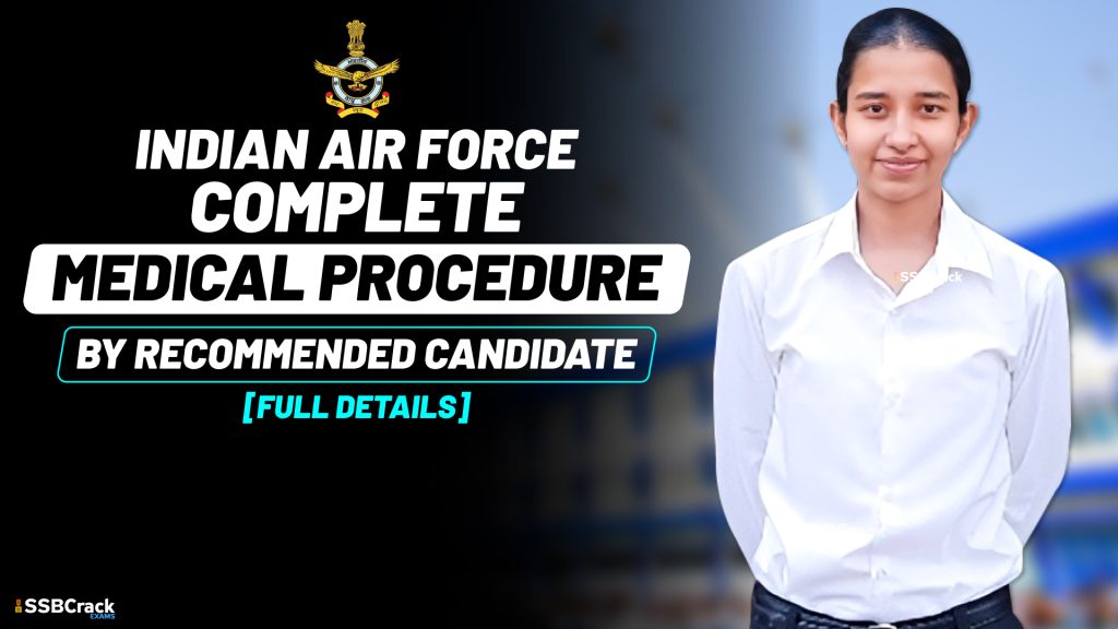 Indian Air Force Complete Medical Procedure by Recommended Candidate Full Details