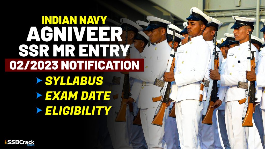 Indian Navy Agniveer SSR MR Entry 02 2023 Notification Syllabus Exam Date And Eligibilit