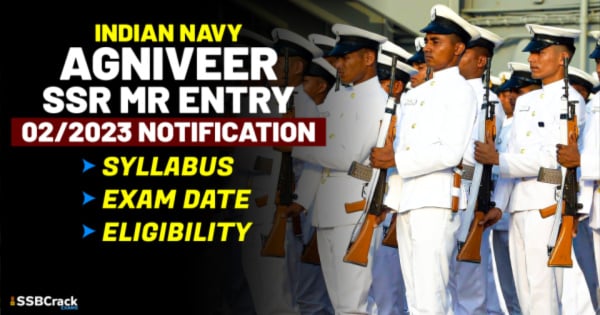 Indian Navy Agniveer SSR MR Entry 2023 Notification Syllabus Exam Date And Eligibility OUT NOW