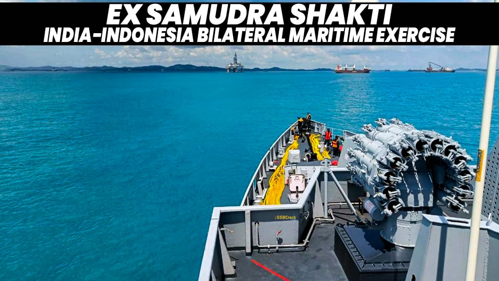 Samudra Shakti 2023 India Indonesia Bilateral Maritime Exercise