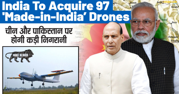 97 Made-in-India Drones