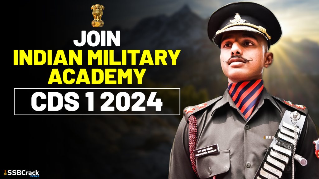 Join Indian Military Academy – CDS 1 2024