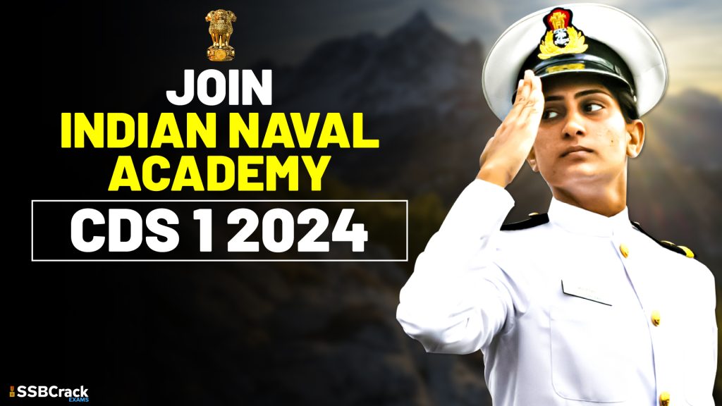 Join Indian Naval Academy – CDS 1 2024