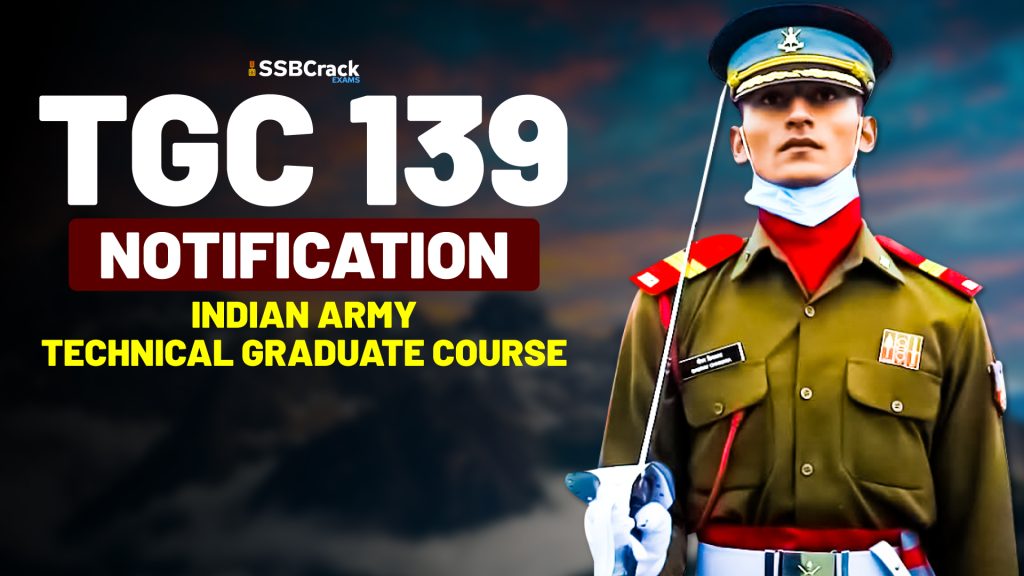 TGC 139 Notification Indian Army Technical Graduate Course
