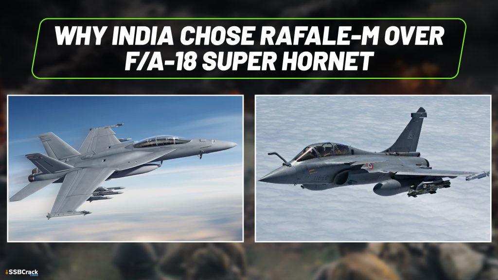 Why India Chose Rafale m Over Fa 18 Super Hornet