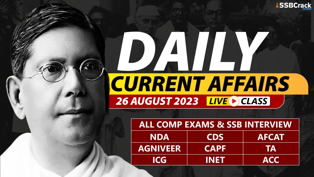 Daily Current Affairs With Video Lecture 26 August 2023