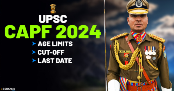 UPSC CAPF 2024