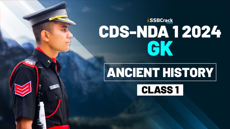 NDA CDS 1 2024 GK Ancient History Class 1