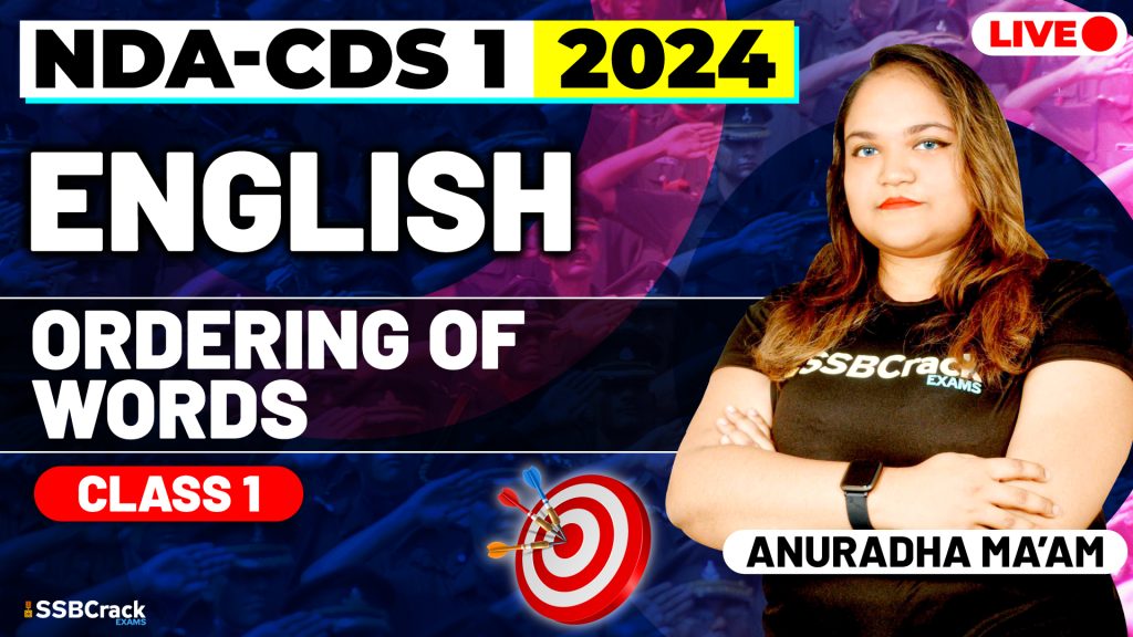 NDA and CDS 1 2024 Exam English Ordering of Words Class 1