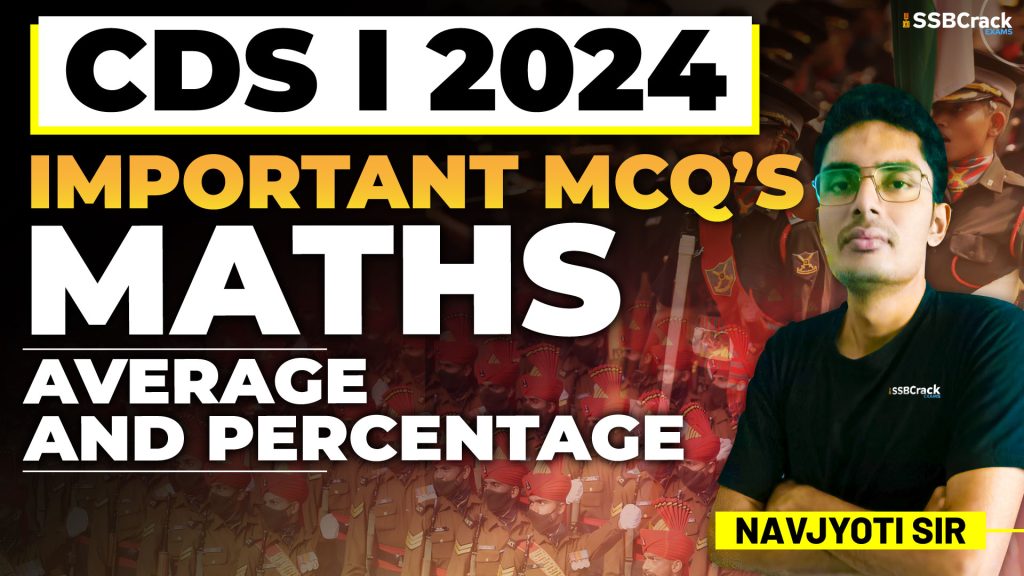 CDS 1 2024 Average and Percentage MCQs Maths Lecture
