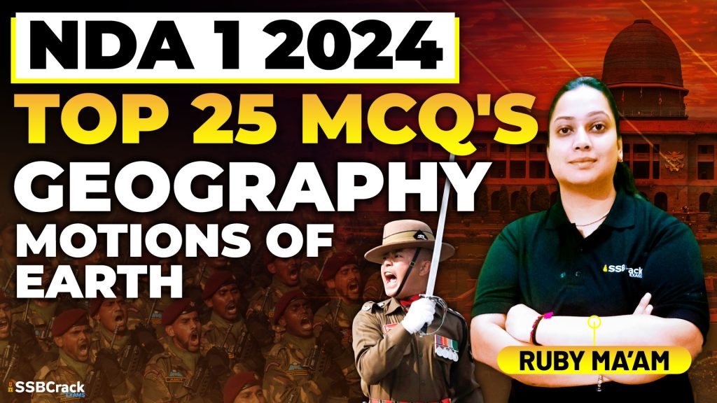 NDA 1 2024 Top 25 MCQ's Motions Of Earth Geography Lecture
