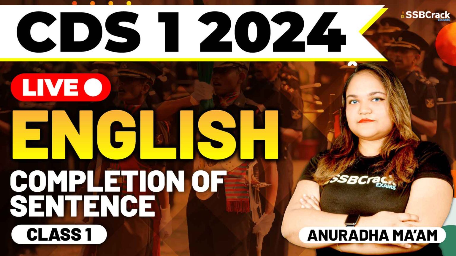 CDS 1 2024 Exam English Completion of Sentence Class 1