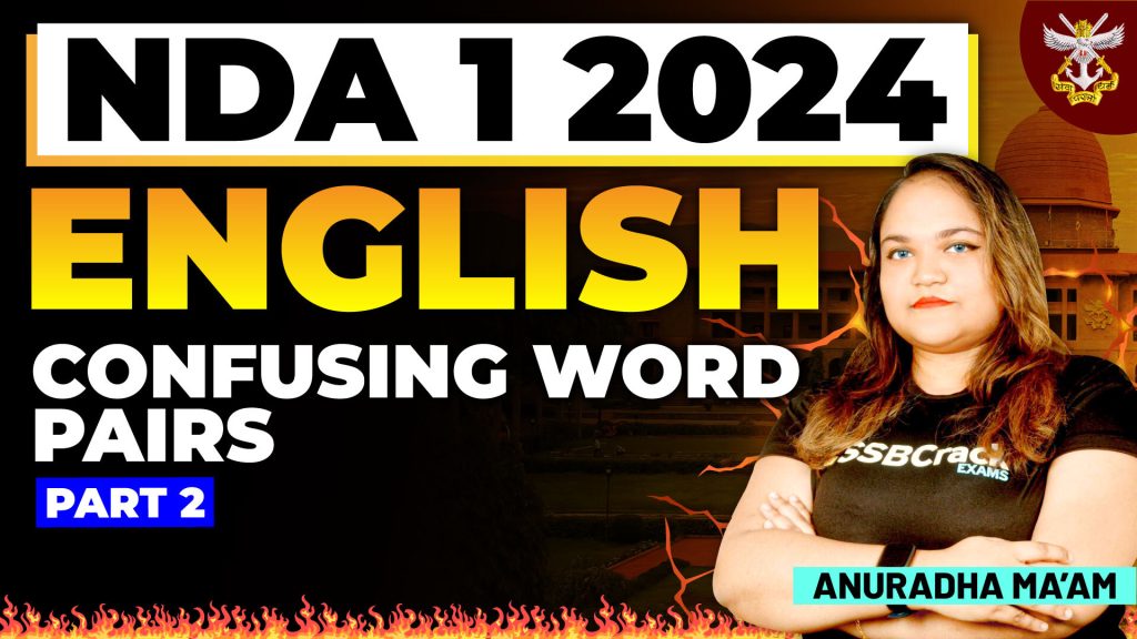 NDA 1 2024 Top 30 Most Confusing Word Pairs In English Lecture Part 2