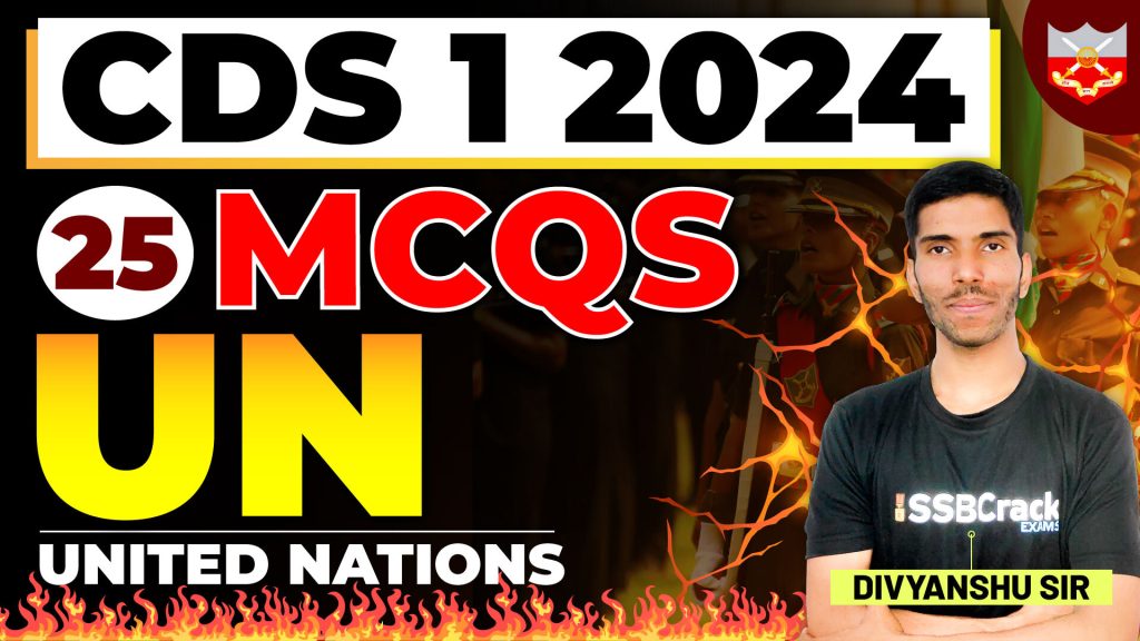 CDS 1 2024 Top 25 MCQs On United Nations