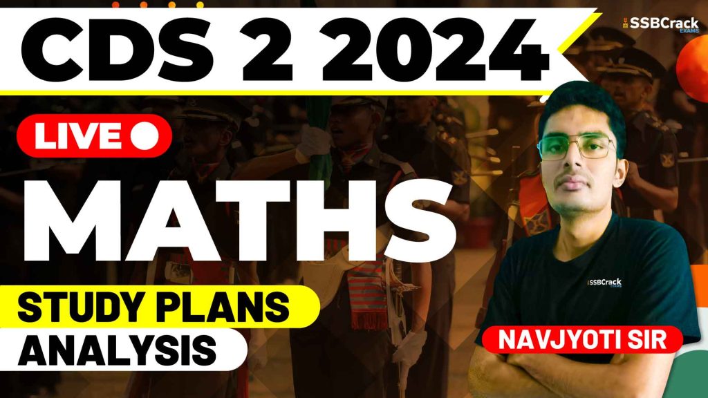 CDS 2 2024 Exam Maths Study Plan & Analysis