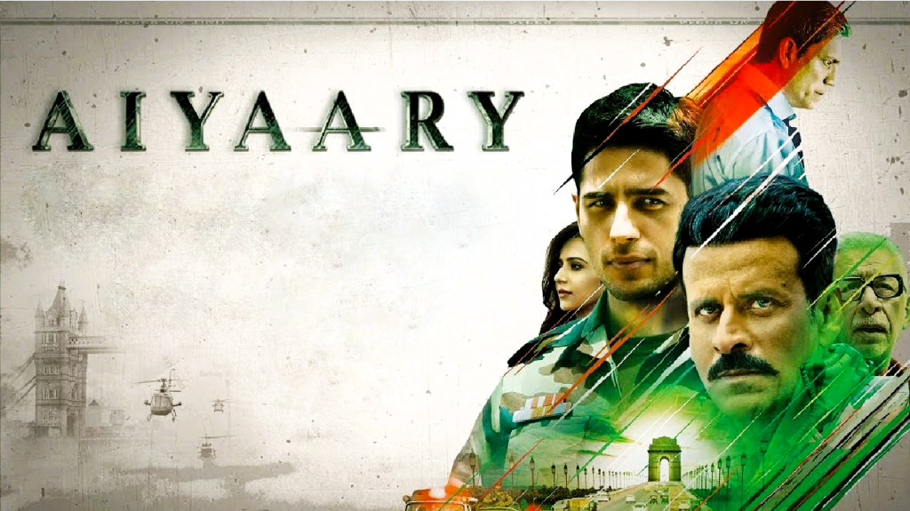 Bollywood Movies Based on the Indian Army Aiyaary