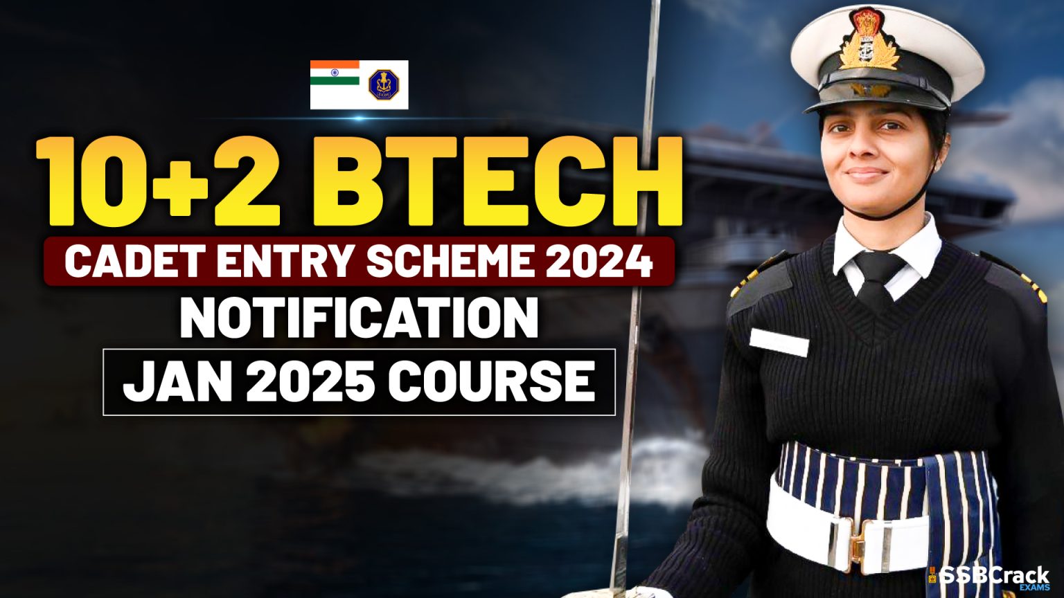 Indian Navy 10+2 Cadet Entry Scheme Notification Jan 2025