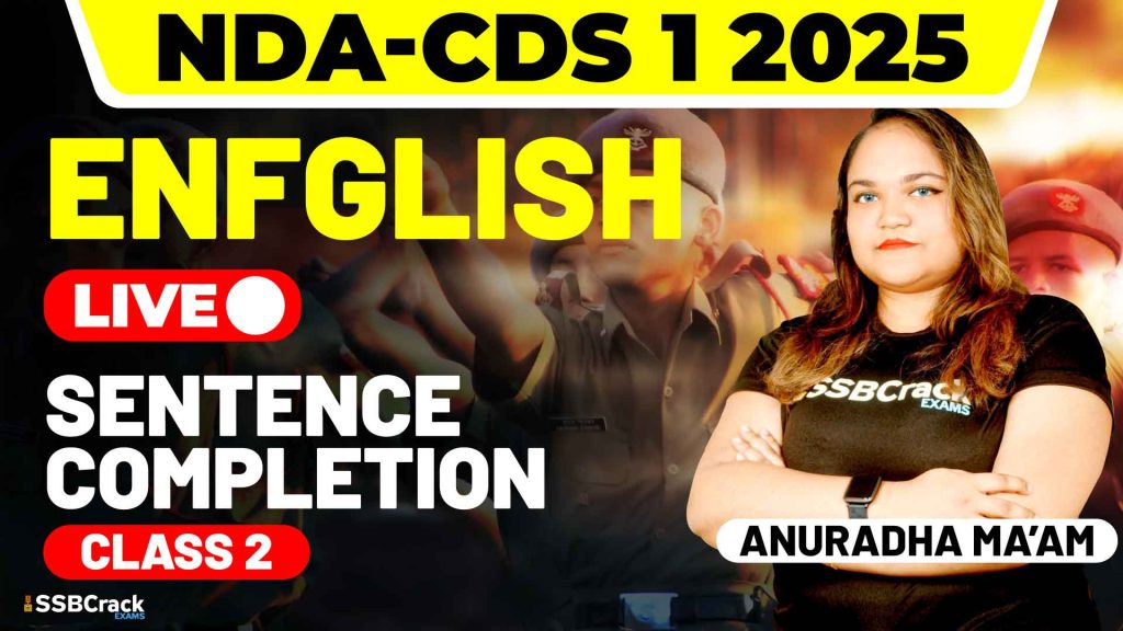 NDA & CDS 1 2025 Exam English Sentence Completion Class 2
