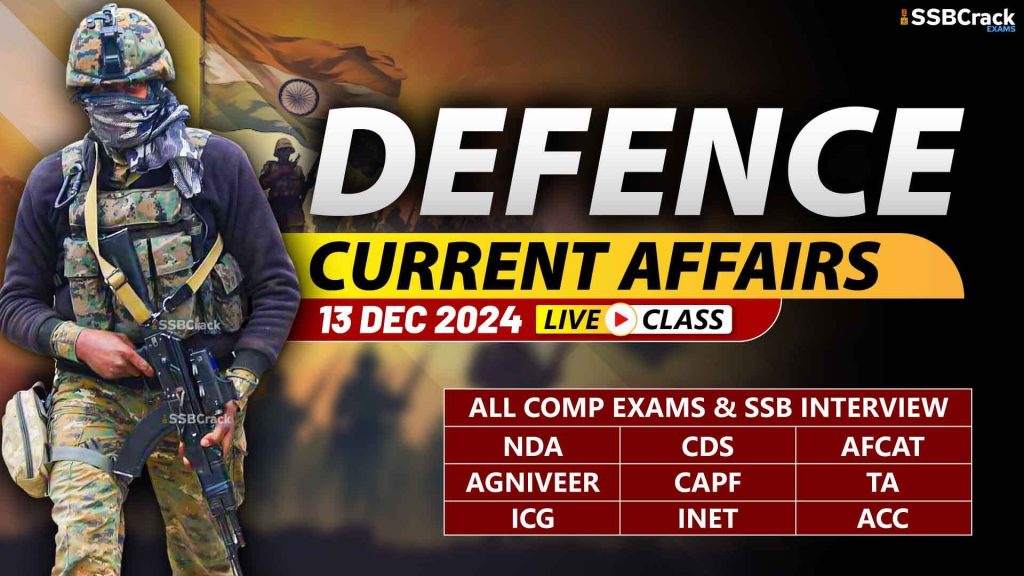 Defence Current Affairs 13 December 2024