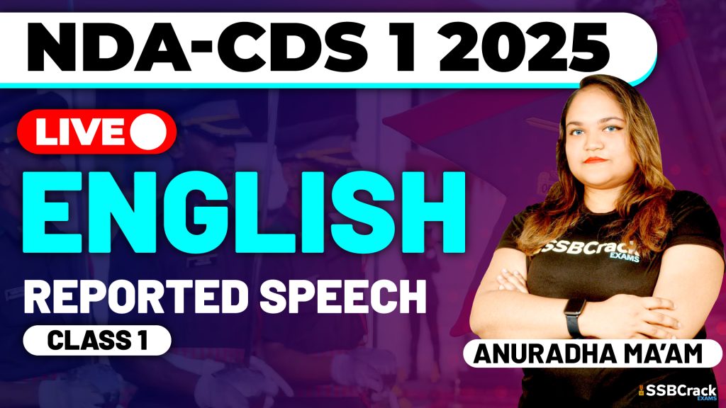 NDA & CDS 1 2025 Exam English Reported Speech Class 1