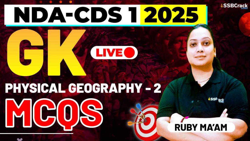 NDA CDS 1 2025 Physical Geography Class 2