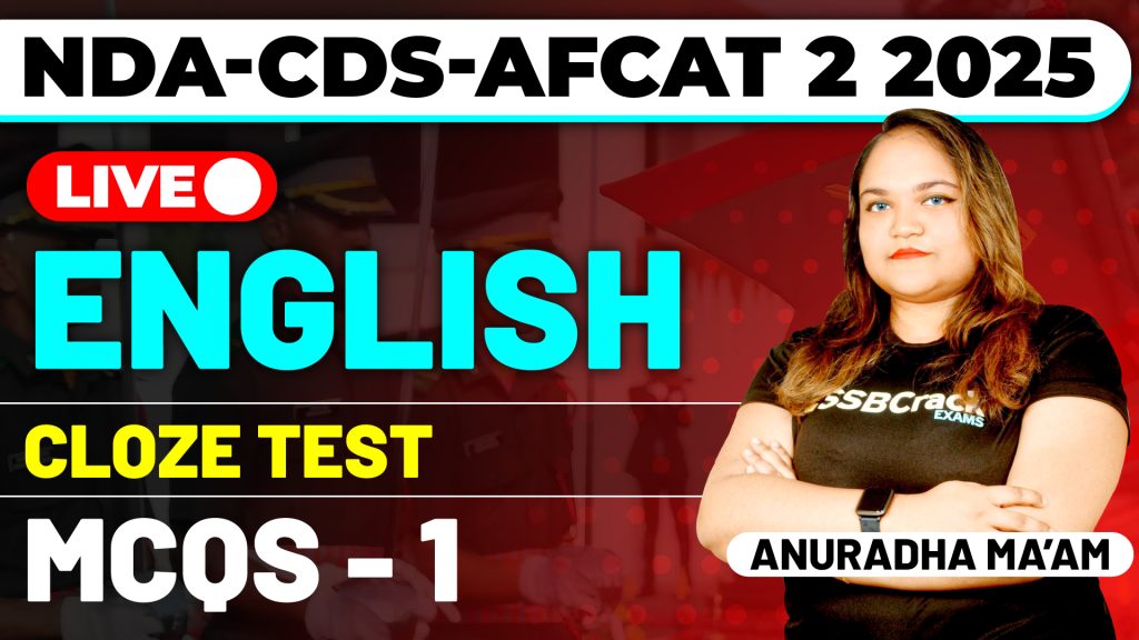 NDA CDS AFCAT 2 2025 Exam English Cloze Test MCQ Class 1