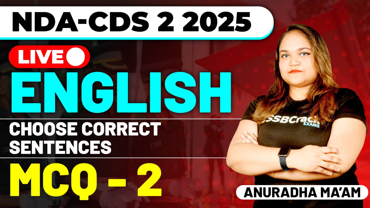 NDA & CDS 2 2025 Exam English Choose Correct Sentences MCQ Class 2