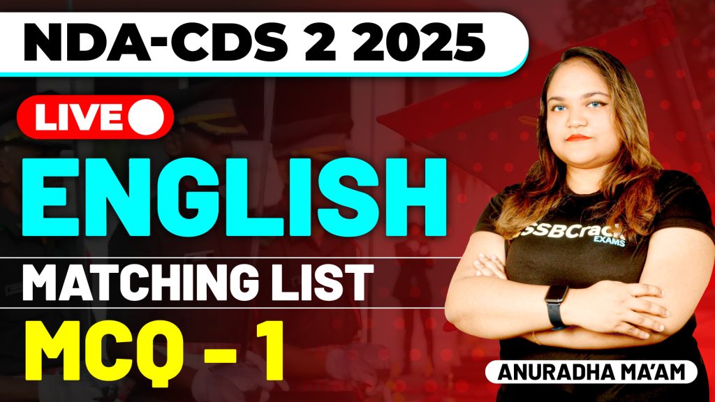 NDA & CDS 2 2025 Exam English Matching List MCQ Class 1