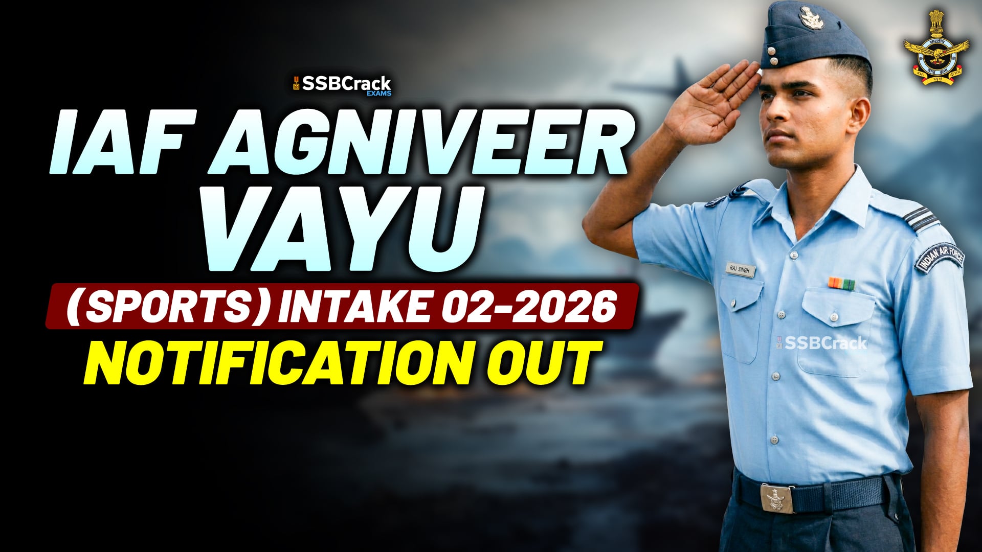 Indian Air Force as Agniveervayu Sports Intake 02 2026