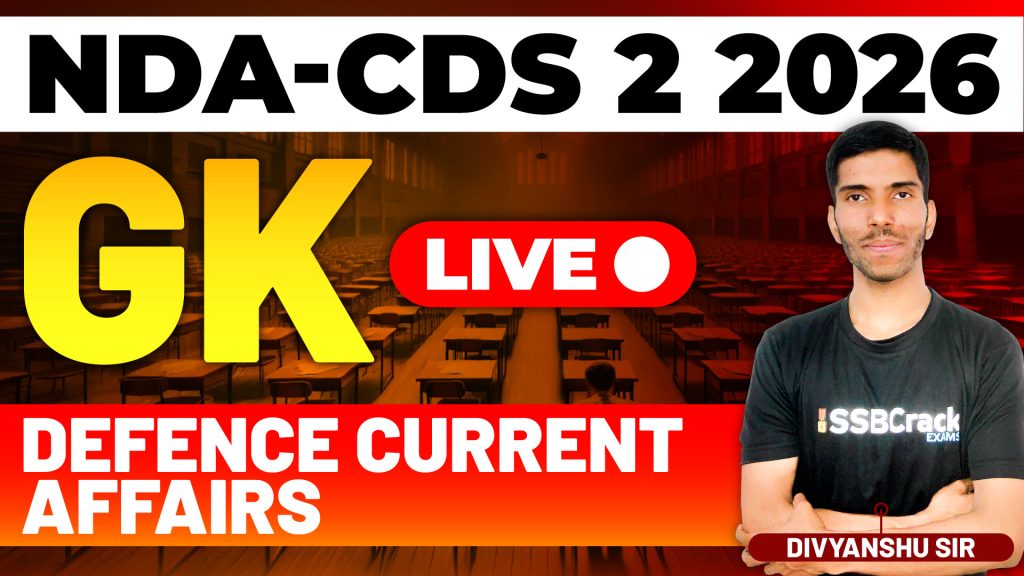 NDA & CDS 2 2026 Exam GK- Defence Current Affairs